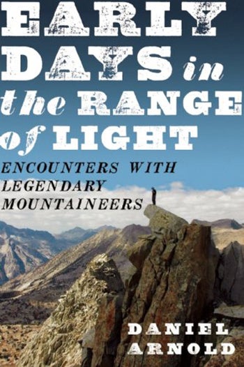 Early Days in the Range of Light None