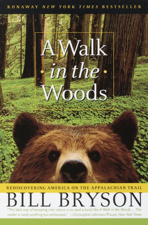 A Walk in the Woods None